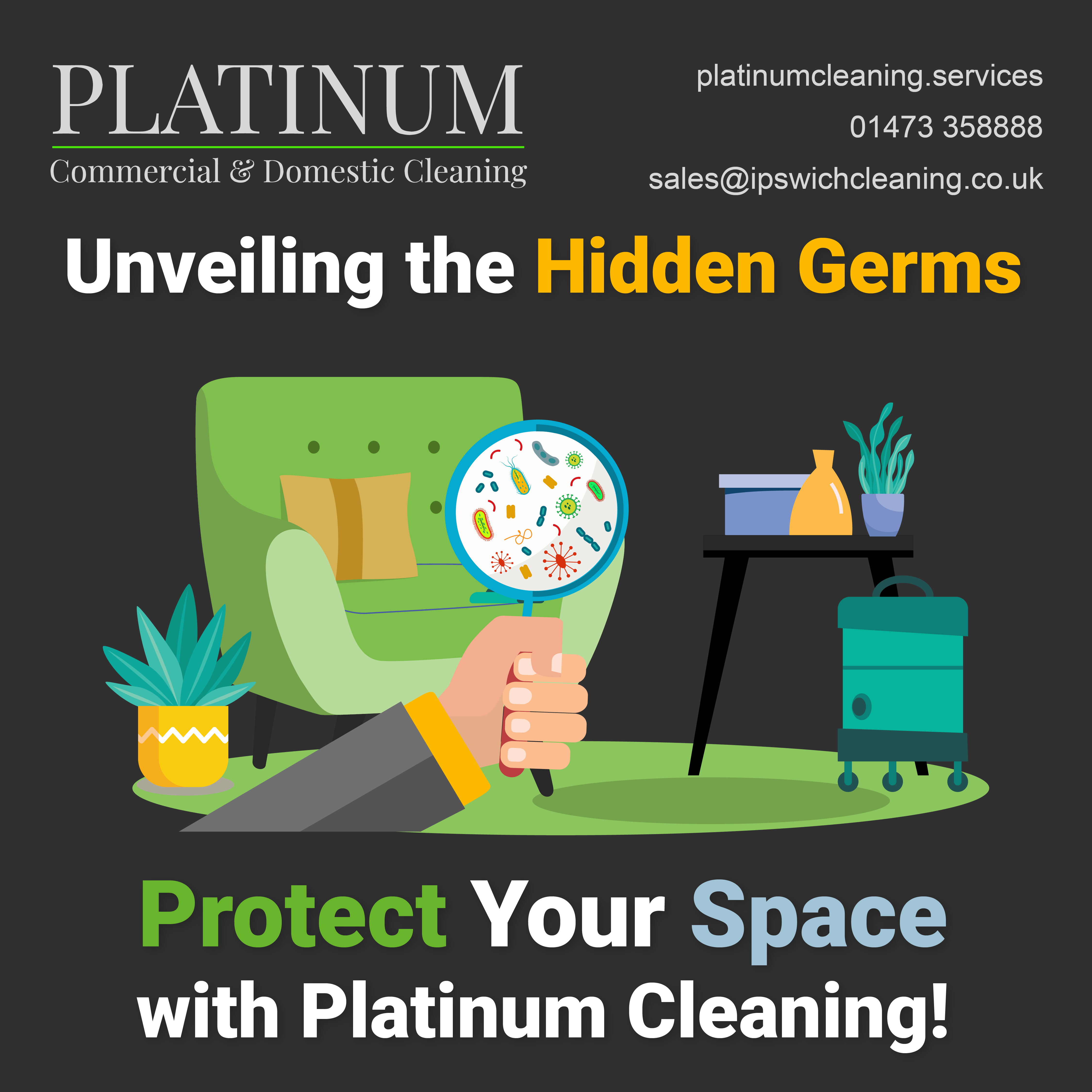 Unveiling the Hidden Germs: Protect Your Space with Platinum Cleaning!